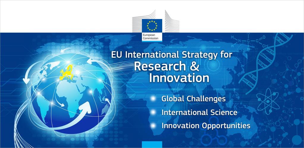 Enhancing and focusing EU international cooperation in research and innovation: A strategic