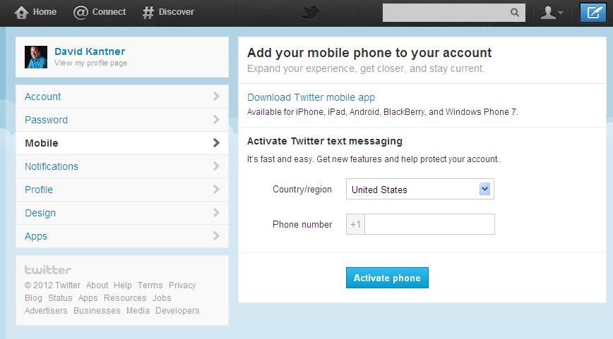 To Add Your Phone The easiest way to add your phone to your Twitter Account is simply by downloading the Twitter app from itunes