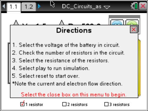 Discussion Points and Possible Answers Have students read the background information stated on their activity sheet. Part 1: Exploring the DC Circuit 1.