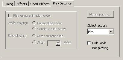 Daca obiectul ales la pasul 1 este un clip video la eticheta Play settings se poate stabili modalitatea în care se rulează clipul video : Play using animation order rulează ţinând seama de ordinea de