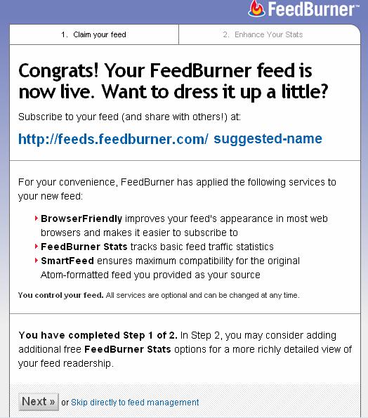 Update Your Feed URLs After burning your feed, FeedBurner will give you a new URL to use for your subscribers.
