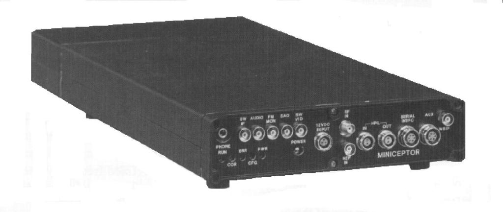 Technical Data October 1996 WATKINS-JOHNSON VHF/UHF Receiver Miniceptor WJ-8607 The WJ-8607 is a small, lightweight VHF/UHF receiver designed for limited space applications.