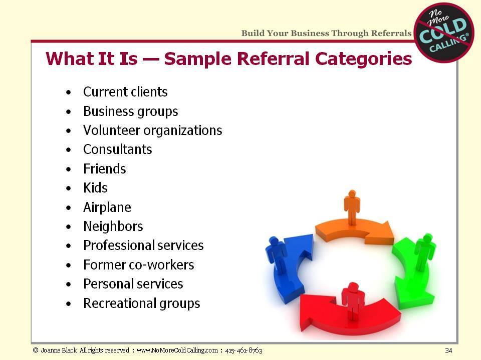 In Module #5, we listed the (above) categories of potential Referral Sources.