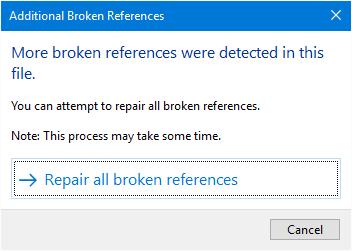 Broken references will either be repaired automatically or with user input depending on the extent and nature of the broken references.