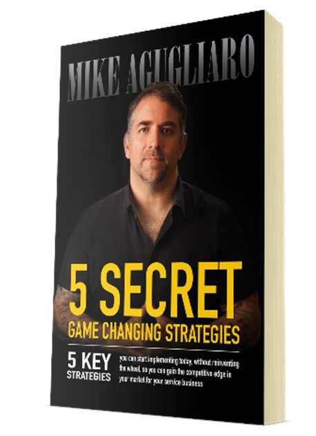 5 SECRET GAME CHANGING STRATEGIES 5 key strategies you can start implementing today, without reinventing the wheel, so you can gain the