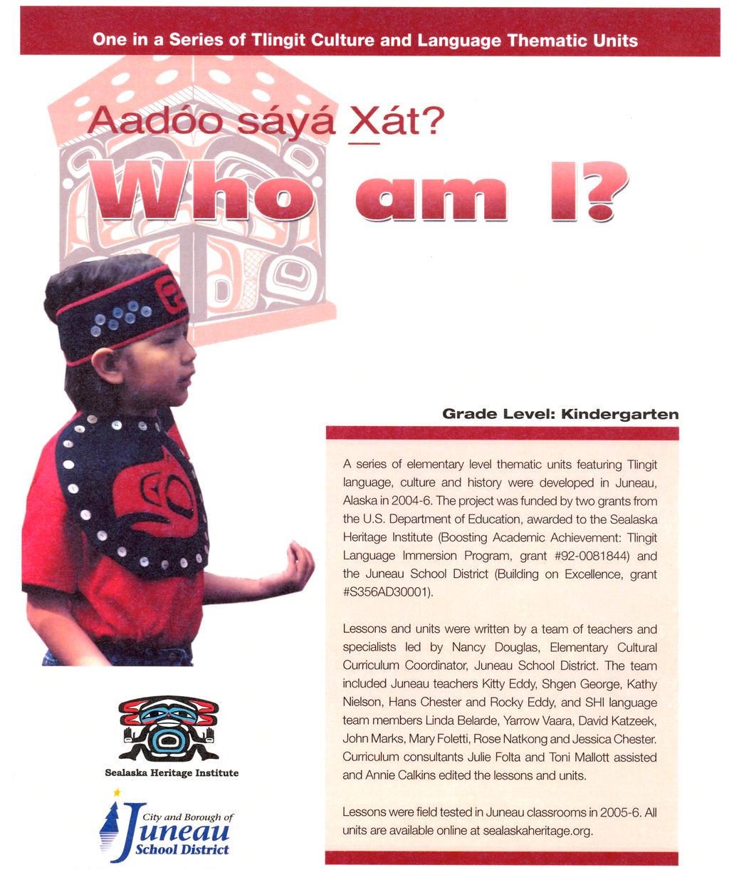 Note to teachers:! Each Juneau elementary school library houses a set of white binders of Tlingit Culture and Language Thematic Units. This art lesson was designed to support the theme of Who am I?