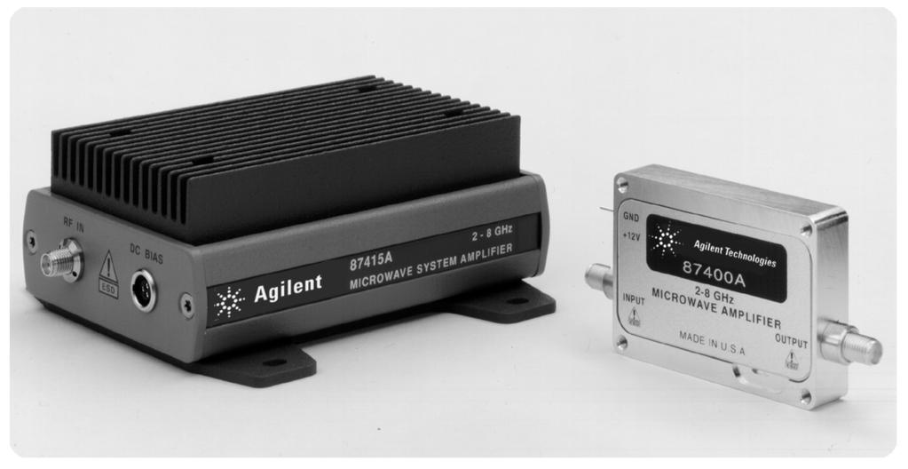 Agilent 87415A, 87400A Microwave Amplifiers Technical Overview 2 to 8 GHz Features and Description 25 db gain 23 dbm output power GaAs MMIC reliability >1 x 10E6 hours MTBF Compact size, integral