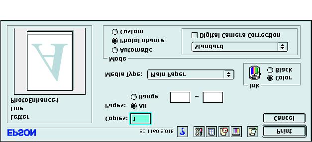 You see one of these dialog boxes: Click PhotoEnhance Windows Macintosh 4. Choose the Media Type you want to print on. (If you re not sure which setting to select, see page 35.) 5. Choose Color ink.