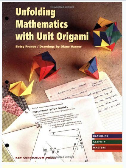 Unfolding Mathematics with Unit Origami is a Very