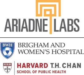 Director of Development, Ariadne Labs Brigham and Women s Hospital Boston, MA http://www.brighamandwomens.org http://www.ariadnelabs.