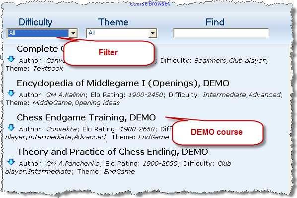 Try Demo courses In the top of the window there re the filters that help to sort the list and find the courses. See View Courses List for more details.