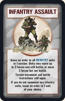 ordering Cavalry or Ski Troops with an Infantry Assault card, they may move 4 hexes and battle. The Infantry Assault card does not limit their movement. Q.