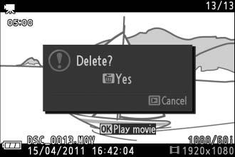 Deleting Movies To delete the current movie, press O.