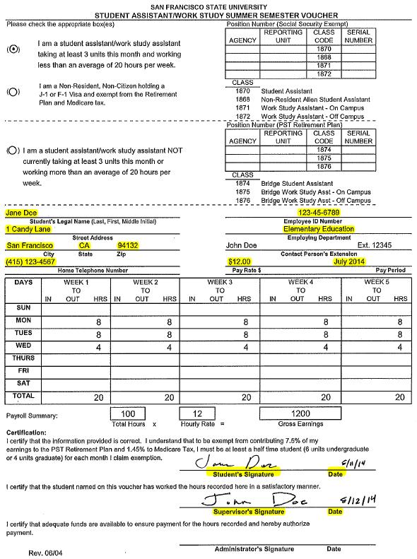 Paper Timesheets Before Submitting Your Paper Timesheet: o Please be sure to fill out all fields correctly, including your pay rate, employing department, pay period and employee ID (SFSU ID) o When