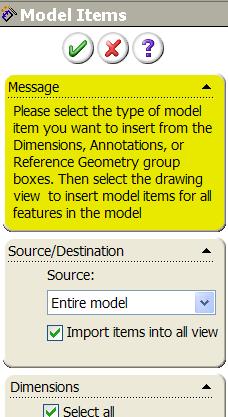 Inserting Dimensions Select Model items from the Annotations toolbar.