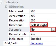 In the 8 Direction behavior properties, click the box next to Directions and click Left & Right. Then click the box next to Set angle and click the No option.