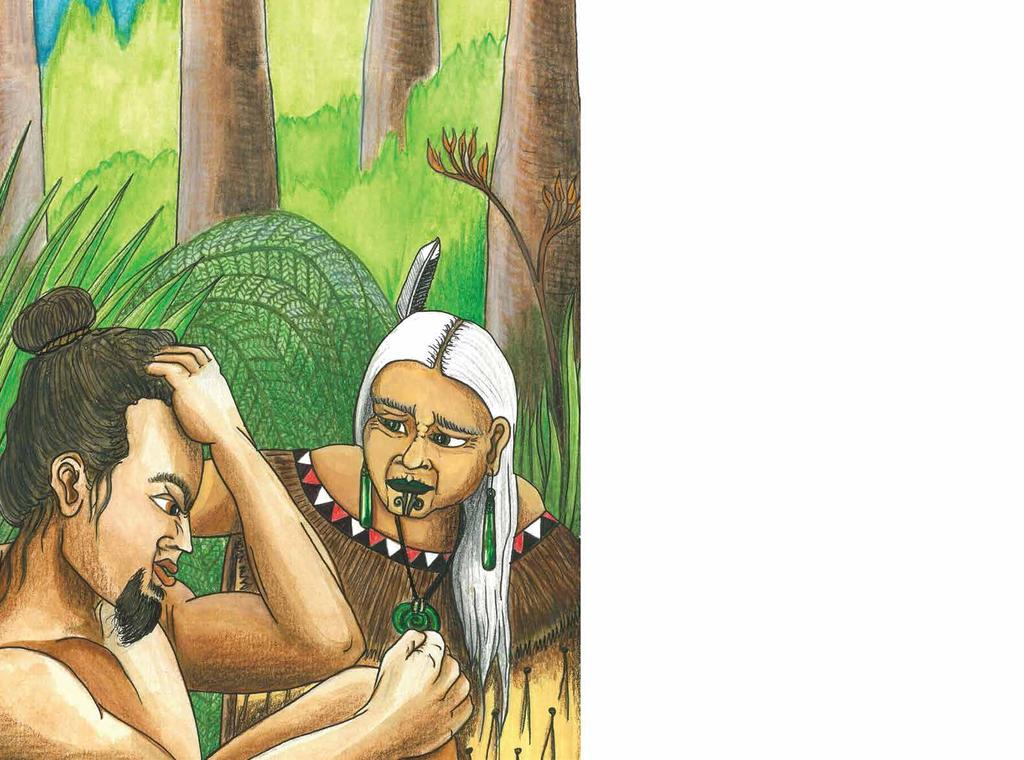 When Hatupatu awoke, he began to tell her what had happened to him. He told her, I was beaten by my elder brothers and left to die in the forest.