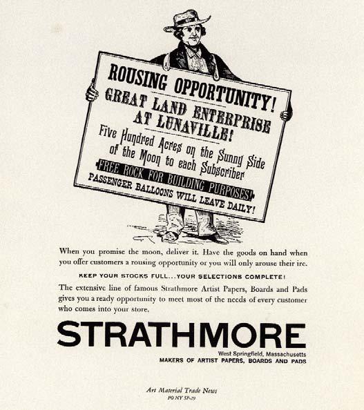 Moses began using the phrase Strathmore Quality and the thistle as a symbol of the highest quality papers.