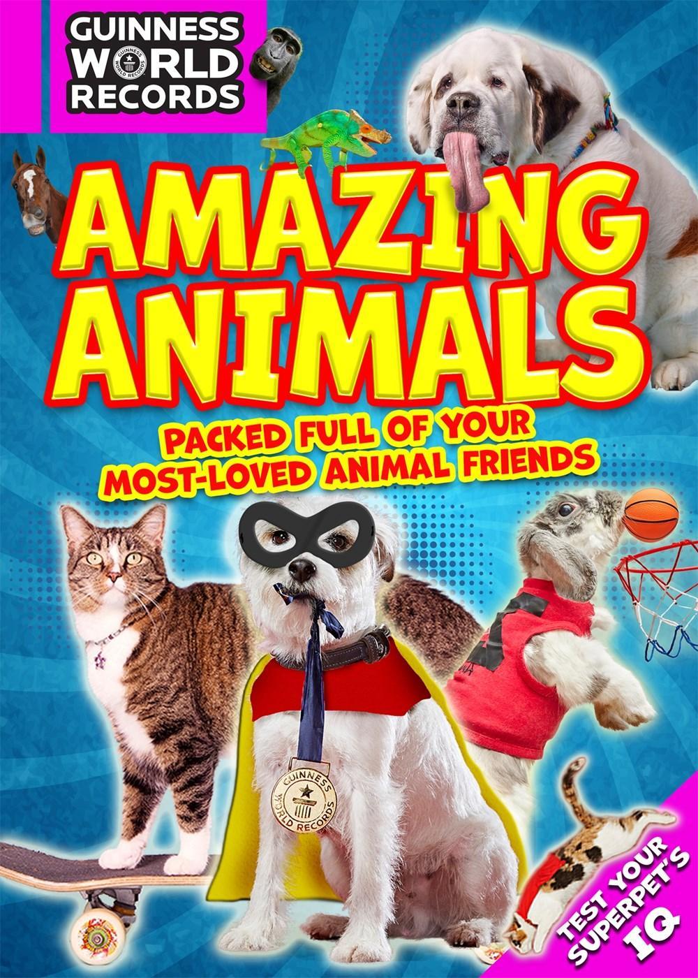Guinness World Records: Amazing Animals Guinness World Records This brand-new book of fantastic animals is a celebration of incredible creatures great and small.