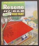 Resene Hi-Glo the value proposition Resene Hi-Glo has the deserved reputation of being an extremely durable roof paint because: 1.