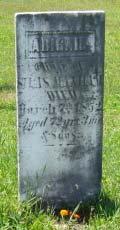 Abigail Wife of Silas Maxham March 7, 1852 Aged 72 yrs. 3 mos. & 8 days Figure 6. Gravestone of Abigail Maxham.