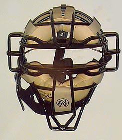 Protective Mask: Catcher s mask The mask is worn to protect the catcher from fast balls that get away, usually because of a foul tip