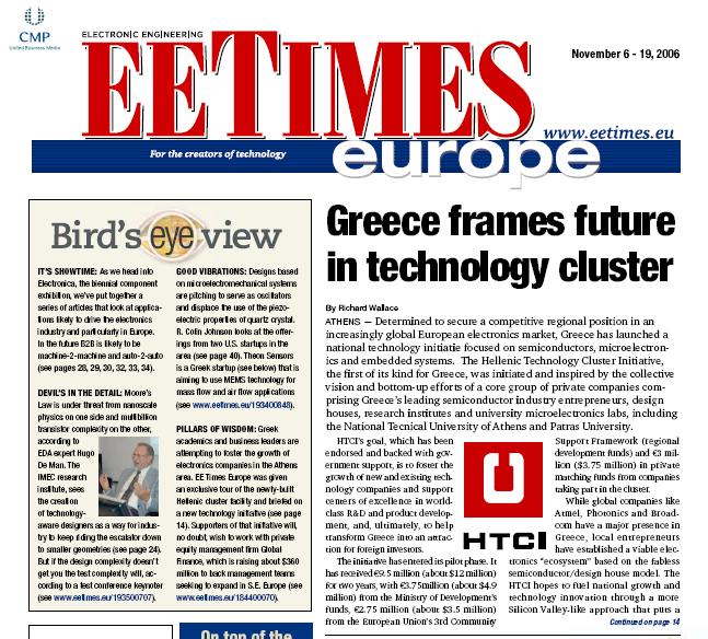 Greece frames future in technology cluster Silicon Valley blossoms in Athens suburbs: Determined to secure a competitive regional position in an increasingly global European electronics market,