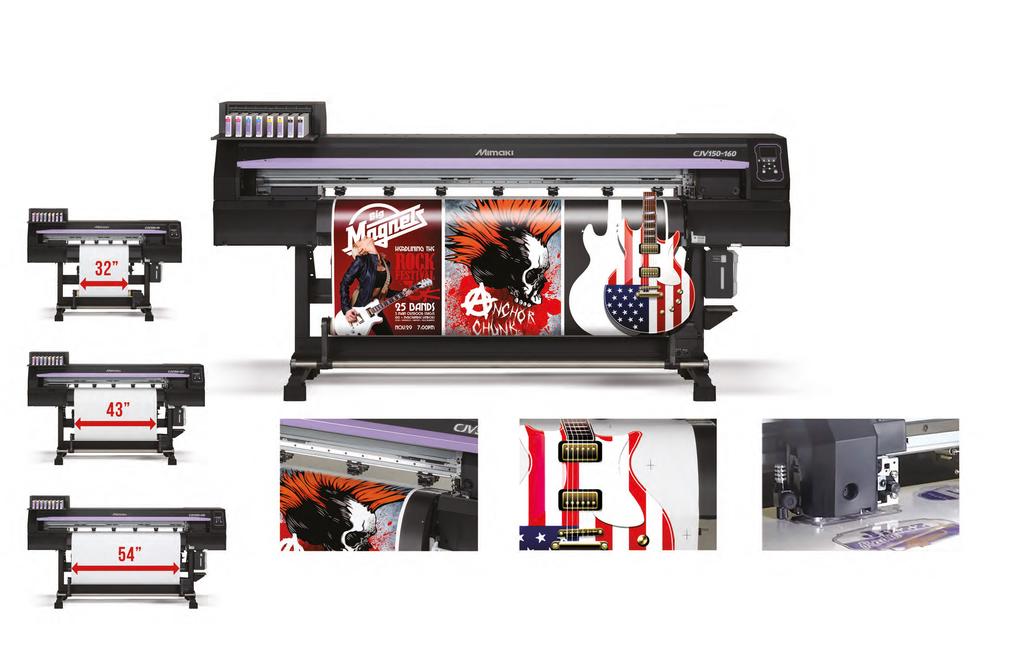 MEDIA SIZE VERSATILITY The CJV300 Series models are available in four versatile sizes handling maximum media widths from 32 to 63 inches.