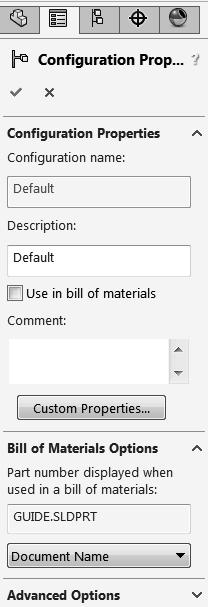 Engineering Design with SOLIDWORKS 2016 Create the Material Custom Property. 400) Open the GUIDE part. 401) Click the Configuration PropertyManager icon. 402) Right-click Default[GUIDE].