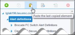 Navigate to Administration > Modules > Alerting > Alert definitions. b. Optionally create a folder to store new notification alerts. See Creating alert definition folders on page 136. c. In the left pane, select the alert definition to copy.