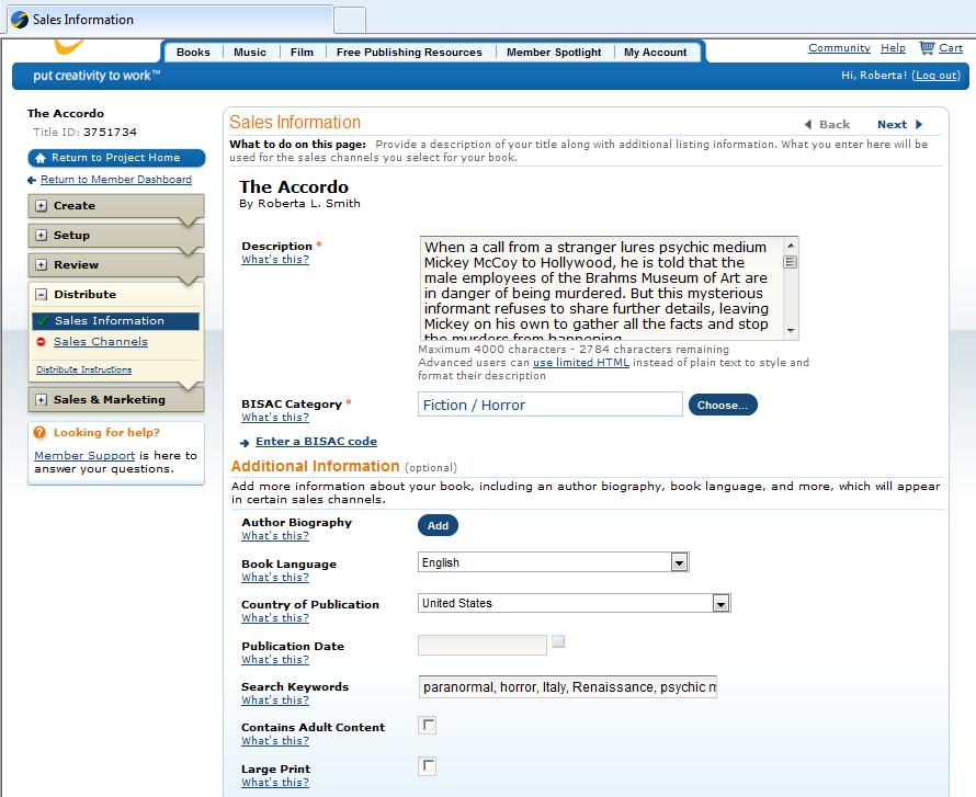 Sales Information On this screen you will do the following: Describe your book Provide category information