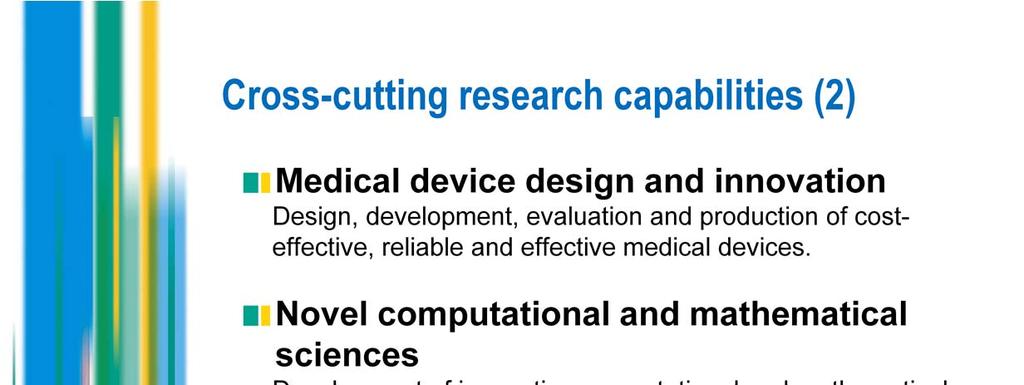 Medical Device Design and Innovation Novel computational and mathematical sciences and Novel imaging technologies.