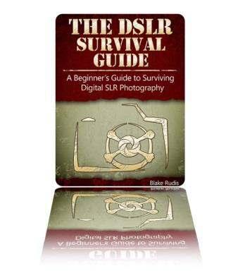 Other publications by Blake: The DSLR Survival Guide: A Beginner s Guide to Surviving Digital SLR Photography 11 Things Every Photographer Should Know About