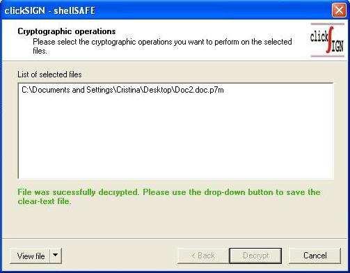 Apăsaţi FINISH. Aplicaţia va salva automat fişierul criptat în locaţia folderul sursă. alegeţi : Open with shellsafe. 10.