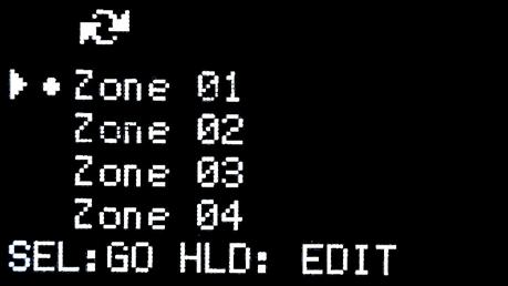 Add channels to a new zone Press MENU. Select ZONES and press MENU. Edit existing channels in a zone Press MENU. Select ZONES and press MENU. Select the desired Zone from the Zone list and HOLD MENU [HLD:EDIT] to edit the zone.