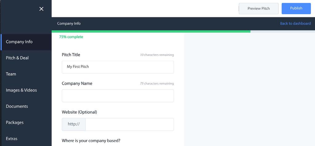 Company Info In each section you will be required to fill out a number of fields and choose options from dropdown menus. Pitch Title For paid accounts you can give your company name.
