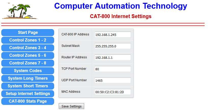 CAT-800 Internet Settings This page displays the IP address, Subnet Mask, Router IP Address, UDP and TCP Port numbers.