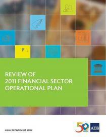 ADB Strategies on SME Finance Financial Sector Operational Plan (May 2011) Articulate financial sector agendas of Strategy 2020and guide its implementation by ADB.