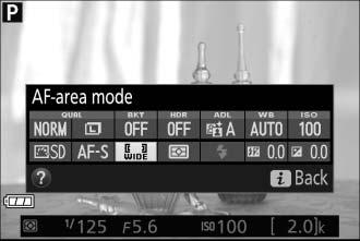 Choosing How the Camera Picks the Area (AF-Area Mode) In modes other than i, j, and (, the following AF-area modes can be selected in live view (note that subject-tracking AF is not available in %,