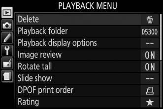 Camera Menus D The Playback Menu: Managing Images To display the playback menu, press G and select the D (playback menu) tab.