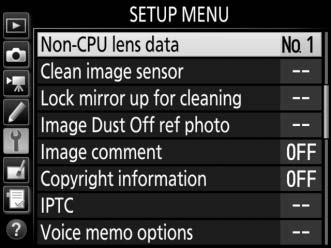 To enter or edit data for a non-cpu lens: 1 Select Non-CPU lens data.