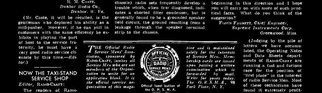 My associate is making a Travelogue of Kentucky. Watch for it. I ám a booster for RADIO- CRAFT, as I get so many helpful hints and short -cuts for my work. F. B. LATHAM, The Radio Laboratory.