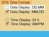 Selecting the time format In the Date/Time menu use the right-hand rotary/ pushbutton to highlight the Time Format menu field and press to confirm. The time format menu will appear.