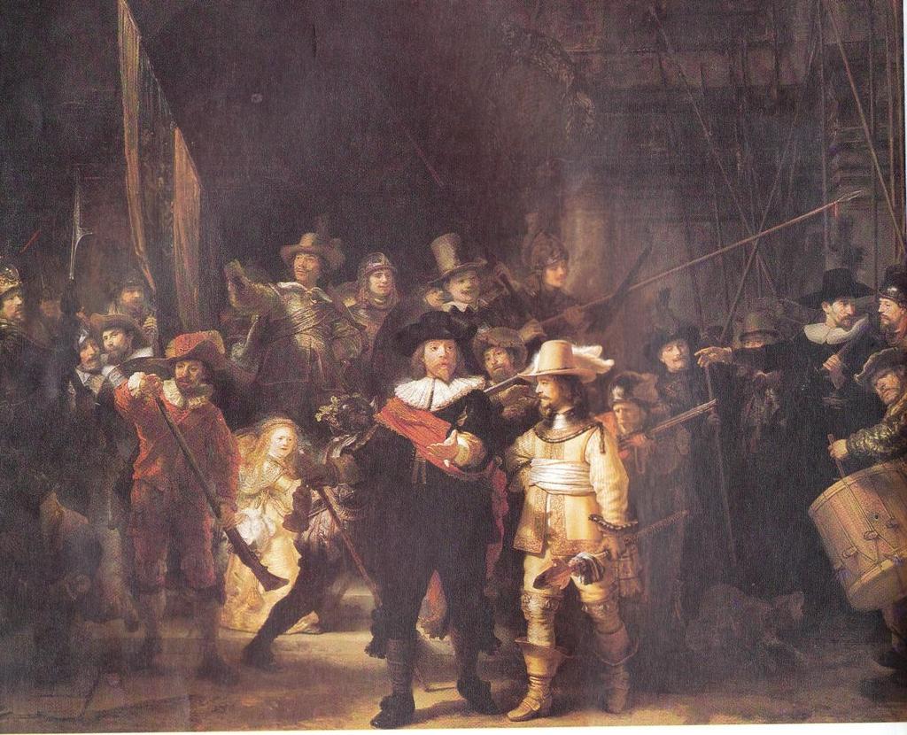 Rembrandt (RHEM-BRANT) But A group of soldiers had Rembrandt paint a portrait of them to hang in their clubhouse.