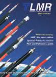 TMC produced the antenna feeder cables and
