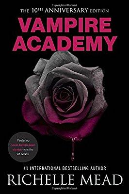 Vampire Academy 10th Anniversary Edition By Richelle Mead Vampire Academy 10th Anniversary Edition By Richelle Mead Richelle Mead celebrates 10 years of Vampire Academy with an exclusive,