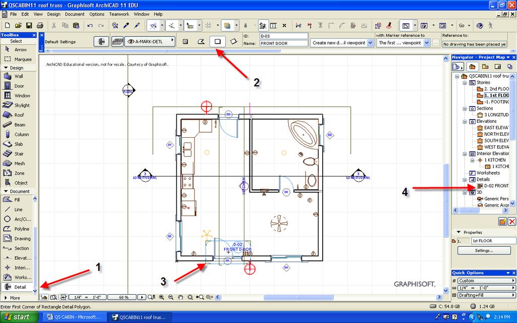Let s create a detail for the front door framing and connections. 1. Double click on DETAIL from the TOOL BOX 2.