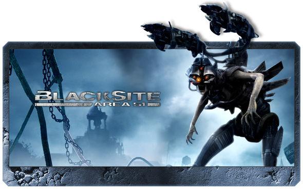 Page 1 Introduction Blacksite: Area 51 is one of the newest additions to the alien shooter genre. It has lots of explosive and deadly alien creatures big and small that all want to take you out.