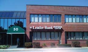 Burlington Residential Loan Center Leader Bank recently opened a new residential loan center in Burlington and added seven seasoned professionals to the Leader Bank sales team.