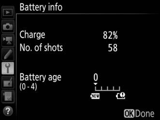 Battery Info View information on the battery currently inserted in the camera. G button B setup menu Item Description Charge The current battery level expressed as a percentage.